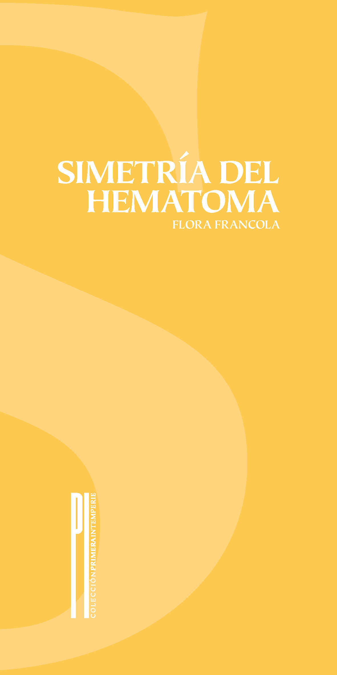 Francola Simetría del hematoma Fundación La Poeteca