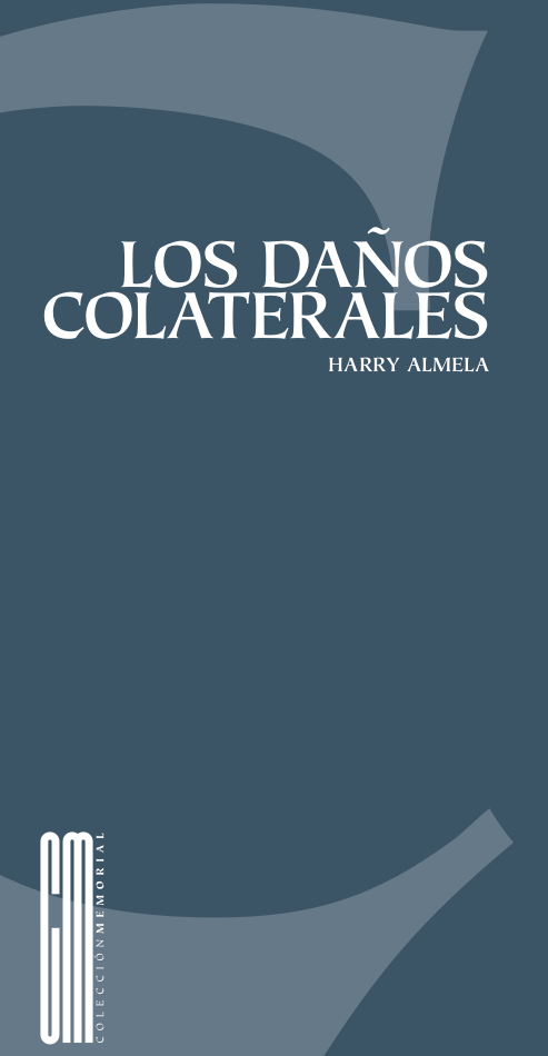 danos-colaterales Harry almeda Fundación La Poeteca