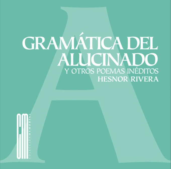 GRAMÁTICA DEL ALUCINADO HESNOR RIVERA Audiolibro